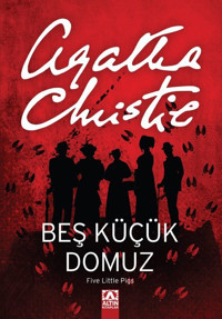 Beş Küçük Domuz Agatha Christie Altın Kitaplar