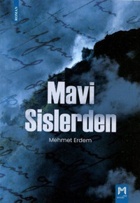 Mavi Sislerden Mehmet Erdem Memento Mori Yayınları