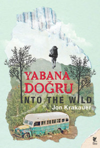 Yabana Doğru Jon Krakauer Siren Yayınları
