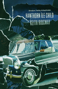 Hawthorn ile Child Keith Ridgway Jaguar Kitap