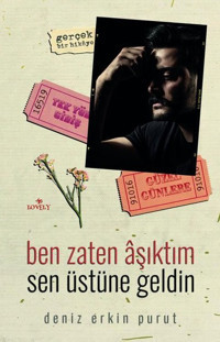 Ben Zaten Aşıktım Sen Üstüne Geldin Deniz Erkin Purut Lovely