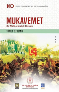 Mukavemet - Bir Mill Mücadele Romanı Samet Özdemir Türk Edebiyatı Vakfı Yayınları