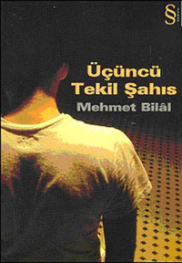 Üçüncü Tekil Şahıs Mehmet Bilal Everest Yayınları