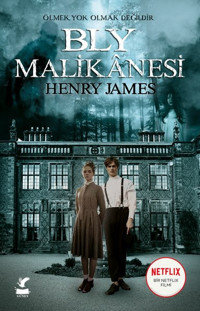 Bly Malikanesi Henry James Güney Kitap