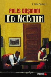 Polis Düşmanı-87.Bölge Polisiyesi 1 Ed McBain Phoenix