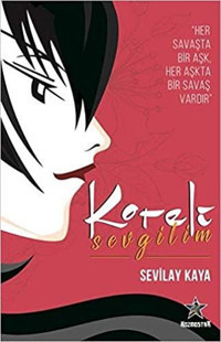 Koreli Sevgilim Sevilay Kaya Kozmostar
