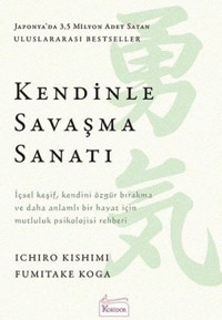 Kendinle Savaşma Sanatı Fumitake Koga Koridor Yayıncılık