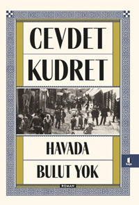 Havada Bulut Yok Cevdet Kudret Kapı Yayınları