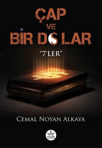 Çap ve Bir Dolar - 7'ler Cemal Noyan Alkaya Elpis Yayınları
