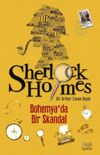 Sherlock Holmes - Bohemya'da Bir Skandal Sir Arthur Conan Doyle Bilgili Yayıncılık