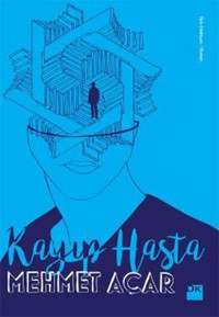 Kayıp Hasta Mehmet Açar Doğan Kitap