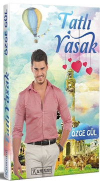 Tatlı Yasak Özge Gül Kumran