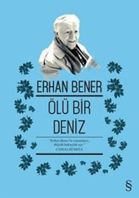 Ölü Bir Deniz Erhan Bener Everest Yayınları