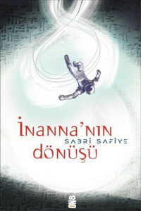 İnanna'nın Dönüşü Sabri Safiye On8 Kitap