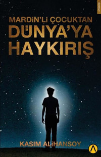 Mardin'li Çocuktan Dünyaya Haykırış Kasım Alihansoy Ares Kitap