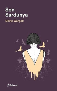Son Sardunya Dilvin Gerçek Arıcı Edisyon Kitap