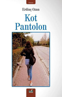 Kot Pantolon Erdinç Ozan İzan Yayıncılık