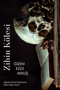 Zihin Kölesi Gizem Ezgi Akkuş Cinius