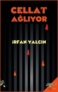 Cellat Ağlıyor İrfan Yalçın h2o Kitap