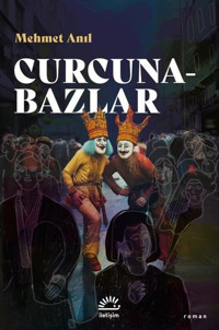 Curcunabazlar Mehmet Anıl İletişim Yayınları