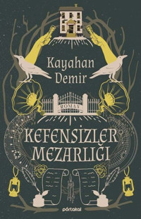 Kefensizler Mezarlığı Kayahan Demir Portakal
