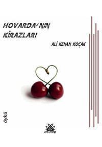 Hovarda'nın Kirazları Ali Kenan Koçak Artshop Yayıncılık