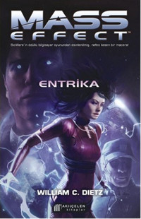 Mass Effect-Entrika William C. Dietz Akılçelen Kitaplar