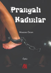 Prangalı Kadınlar Muazzez Özcan Baygenç Yayıncılık