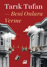 Beni Onlara Verme Tarık Tufan Doğan Kitap