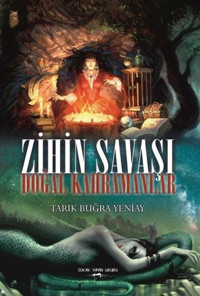 Zihin Savaşı-Doğal Kahramanlar Tarık Buğra Yeniay Sokak Kitapları Yayınları