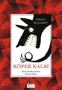Köpek Kalbi - Bez Ciltli Mihail Bulgakov Koridor Yayıncılık