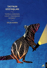 Tao'nun Gözyaşları Dilek Karen Karakarga