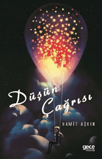 Düşün Çağrısı Hamit Aşkın Gece Kitaplığı