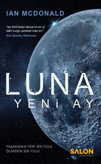 Luna - Yeni Ay Ian McDonald Salon Yayınları