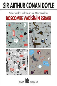 Boscombe Vadisinin Esrarı-Sherlock Holmes'un Maceraları Sir Arthur Conan Doyle Oda Yayınları
