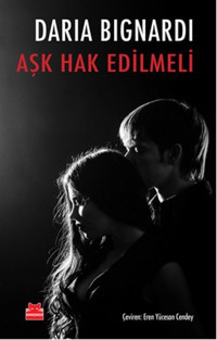Aşk Hak Edilmeli Daria Bignardi Kırmızı Kedi
