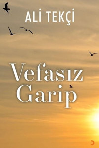 Vefasız Garip Ali Tekçi Cinius