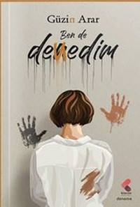 Ben de Denedim Güzin Arar Klaros Yayınları