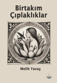 Birtakım Çıplaklıklar Melih Yavaş Odessa Yayınevi
