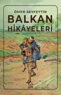 Balkan Hikayeleri Ömer Seyfettin Gufo Yayınları