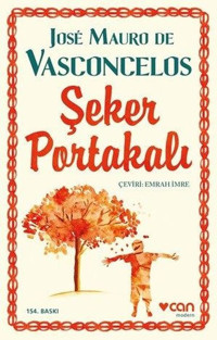 Şeker Portakalı Jose Mauro De Vasconcelos Can Yayınları