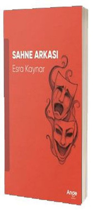 Sahne Arkası Esra Kaynar Ange Yayınları