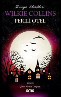 Perili Otel - Dünya Klasikleri Wilkie Collins SMS