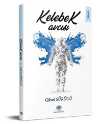Kelebek Avcısı Gürel Sürücü Mavi Nefes