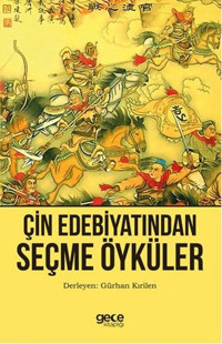Çin Edebiyatından Seçme Öyküler Gürhan Kırilen Gece Kitaplığı