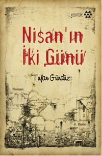 Nisanın 2 Günü Tufan Gündüz Yeditepe Yayınevi
