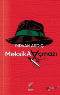 Meksika Açmazı Rıdvan Ardıç Klaros Yayınları