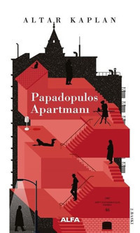 Papadopulos Apartmanı Altar Kaplan Alfa Yayıncılık