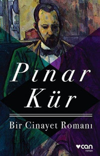 Bir Cinayet Romanı Pınar Kür Can Yayınları