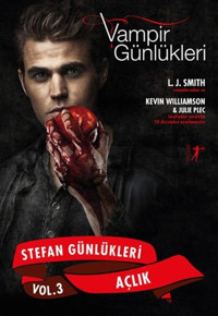 Vampir Günlükleri-Stefan Günlükleri 3-Açlık L. J. Smith Artemis Yayınları